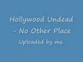 Hollywood Undead - No Other Place - Lyrics + ...
