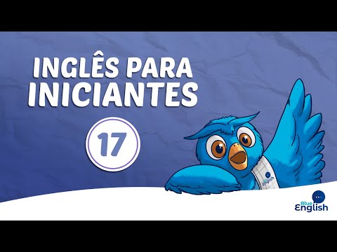 Inglês Para Iniciantes | Aula 17