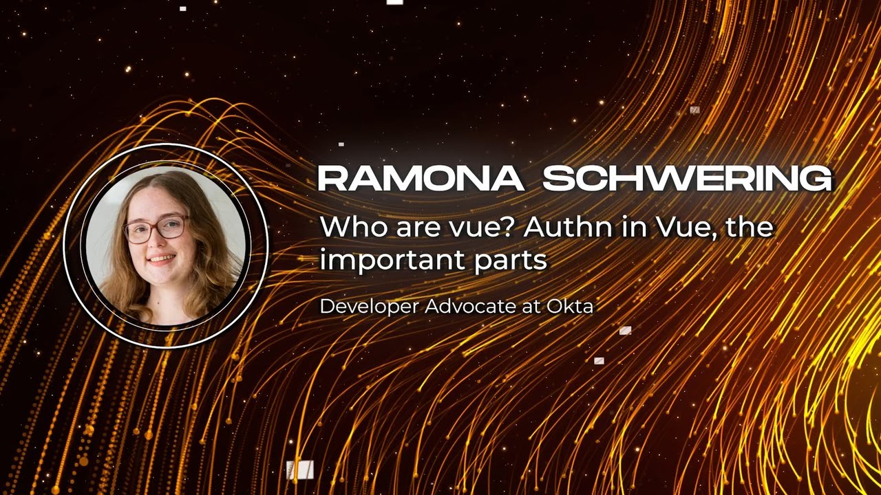 Ramona Schwering - Who are vue? Authn in Vue, the important parts - Vuejs Amsterdam 2024