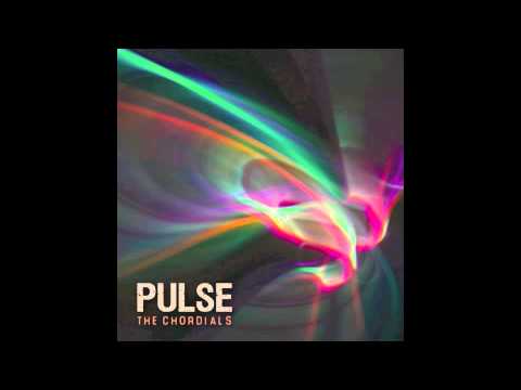 The Chordials - Sweet Disposition (OPB The Temper Trap)