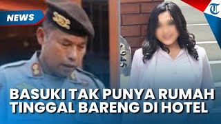 Tak Punya Rumah! AKBP Basuki Tinggal Bareng Dosen Untag di Hotel, Bisa Bayari Kuliah sampai S3