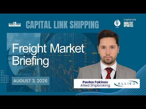 Freight Market Briefing with Allied Shipbroking - August 3, 2026