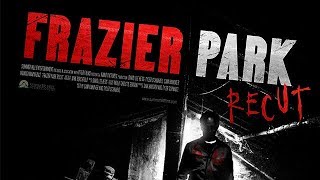 Frazier Park Recut - Trailer
