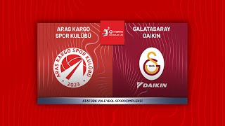 ARAS KARGO - GALATASARAY DAIKIN Vodafone Sultanlar Ligi