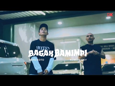 BAGAK BAMIMPI - DAYU KOTO Feat. KOMO RICKY