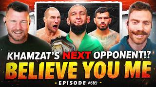 BISPING'S BELIEVE YOU ME Podcast: 669: Khamzat's Next Opponent
