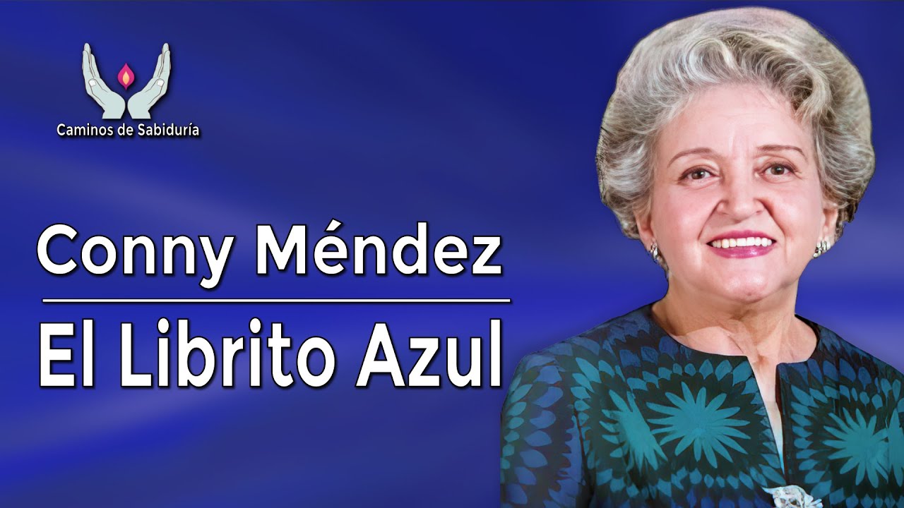 Conny Méndez - El librito azul - Audiolibro | Sabiduría y Metafísica