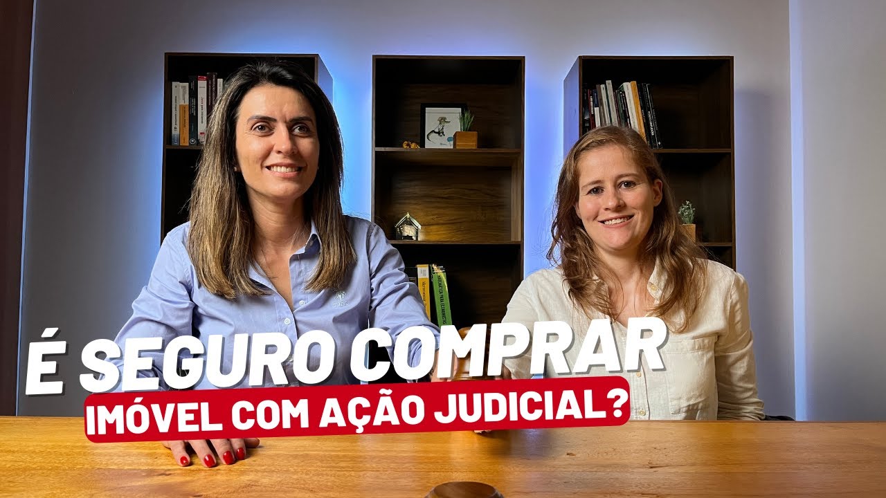 Ação Processual!! É seguro comprar imóvel com ação judicial??