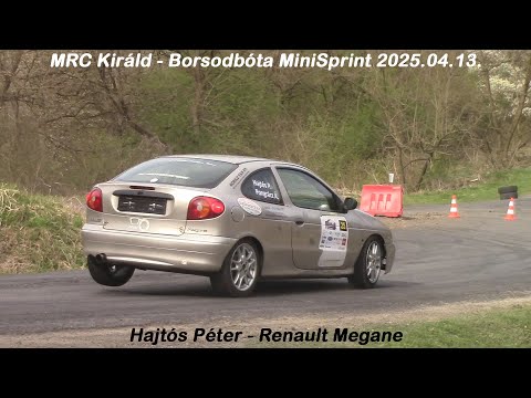 Hajtós Péter - Renault Megane MRC Királd - Borsodbóta MiniSprint 2025.04.13.