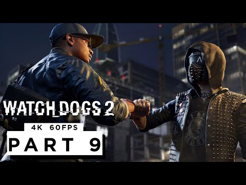 WATCH DOGS 2 Walkthrough Gameplay Part 9 - (4K 60FPS) RTX 3090 - No Commentary