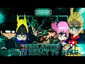 Mha Vigilantes React To DEKU My Hero Academia Gacha React