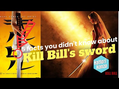 5 facts you didn't know about Kill Bill's sword "Hattori Hanzo"