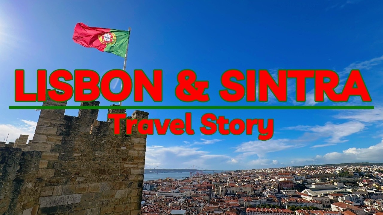 A Magical Journey Through Lisbon & Sintra 🇵🇹 | Travel Vlog & Guide