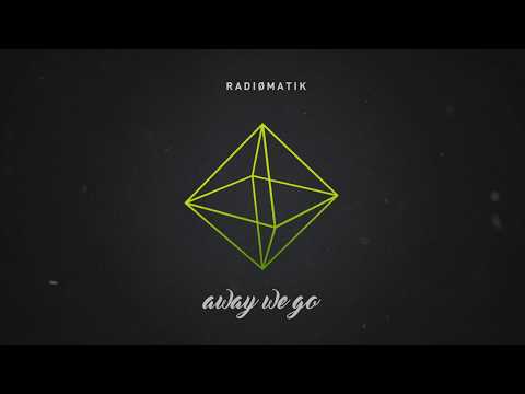 RADIØMATIK - Away We Go