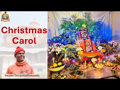 Christmas Carol by Swami Durganathananda || RKM Kalyani || 24 December 2025