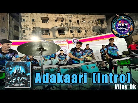 Adakaari (Intro) Song Vijaydk / Mauli Musical Bhandup #banjopartyinmumbai #mumbaibanjobeats