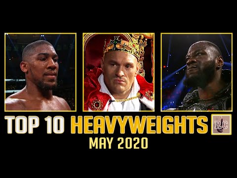 Top 10 Heavyweights - May 2020