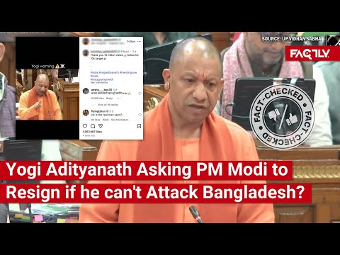 FACT CHECK: Does Video Show Yogi Adityanath Asking PM Modi to Resign if he can't Attack Bangladesh?