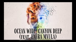 Ocean Wide, Canyon Deep Music Video