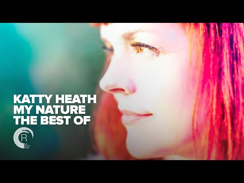 VOCAL TRANCE: KATTY HEATH - MY NATURE (THE BEST OF) [FULL ALBUM - OUT NOW]