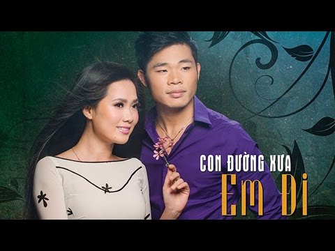 Ngọc Ngữ & Hoàng Nhung - Con Đường Xưa Em Đi PBN 114