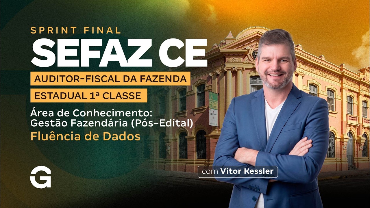 Sprint Final SEFAZ CE - Fluência de Dados com Vitor Kessler