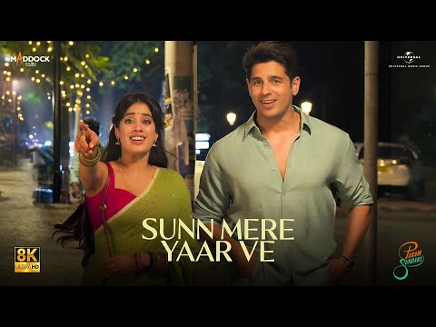 Sunn Mere Yaar Ve (8K Video) Sidharth M, Janhvi K |Sachin-Jigar, Aditya R, Amitabh B | Param Sundari