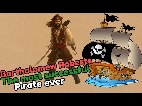 Biography of Bartholomew Roberts.The most successful pirate