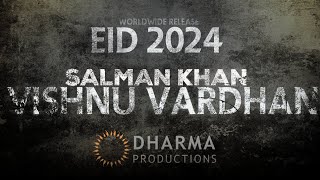SALMAN KHAN'S NEXT FILM WITH VISHNU VARDHAN AND KARAN JOHAR | DHARMA PRODUCTION | EID 2024