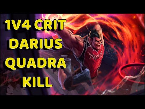 CRIT DARIUS 1V4 QUADRA KILL
