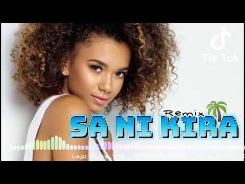™️ LAGU ACARA 🎶 SA NI KIRA [Remix]🌴2024🍻
