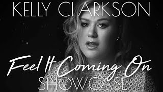 Kelly Clarkson // Feel It Coming On (NEW DEMO SHOWCASE) (A3-E5-E5)