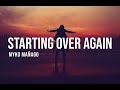 Myko Mañago - Starting Over Again (Lyrics)