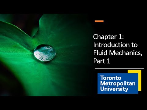 Introduction to Fluid Mechanics: Part 1