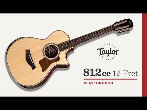 Taylor | 812ce 12-Fret | Playthrough