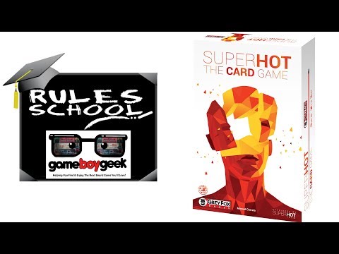Learn How to Play SuperHot the Card Game (Rules School) with the Game Boy Geek