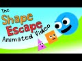 Shape Escape THE ANIMATED VIDEO Preschool Learn Shapes