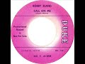 Bobby Bland - Call On Me