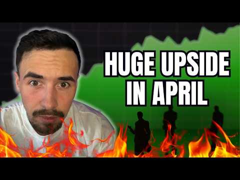 Top 7 Stocks to Buy in The Month of April... (Huge Upside Potential)