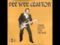 Pee Wee Crayton - When I'm Wrong, I'm Wrong