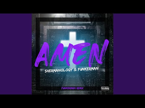 Amen (Funkerman Easy Peasy Remix)
