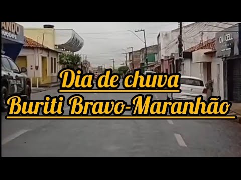 Dia chuva em Buriti Bravo Maranhão 