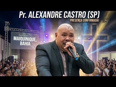 A viúv@ De Naim pastor Alexandre Castro maiquinique Bahia 2026 