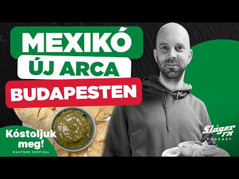 Világjáró séf vallomása I Keve Márton, TODO mexikói étterem & Mautner Zsófi I Kóstoljuk meg!