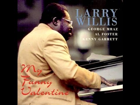 Larry Willis Trio - My Funny Valentine