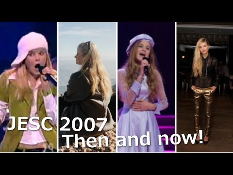 JESC 2007: Then and now! || Eurovision for nerds