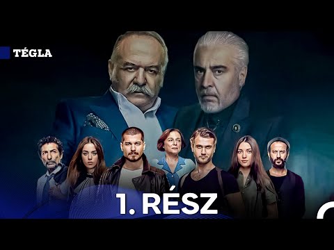 Tégla 1 Rész FULL HD
