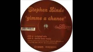 Stephen Linde - Gimme A Chance (Original Mix)