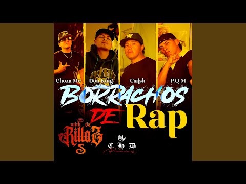 Choza mc (Borrachos de Rap) (feat. Don King, Cratsh & P.Q.M)