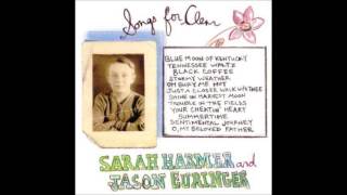 Sarah Harmer and Jason Euringer - O, My Beloved Father (Good Wife)